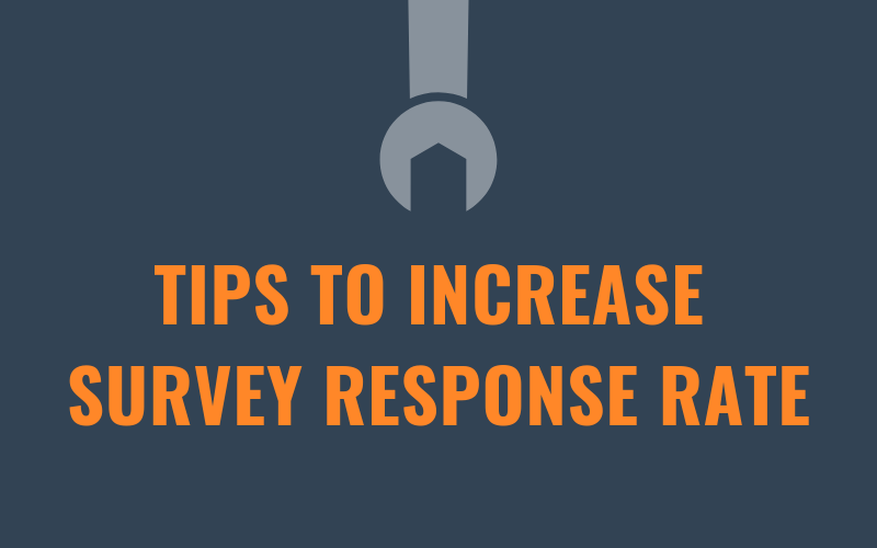 Tips To Increase Survey Response Rate